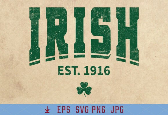 Download Distressed Irish Varsity 1916 St Patrick - Irish Collection