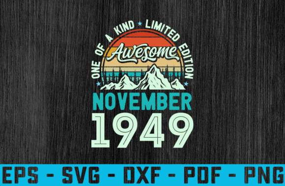 Download Awesome Since November 1949 Birthday Svg - 1949 Collection