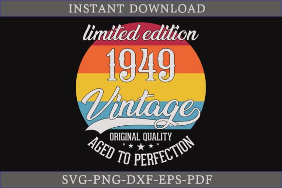 Download Vintage 1949 Aged to Perfection SVG File - 1949 Collection